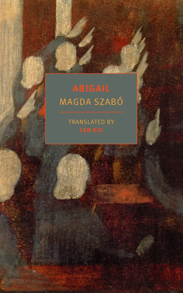 Abigail by Magda Szabo, Len Rix cover