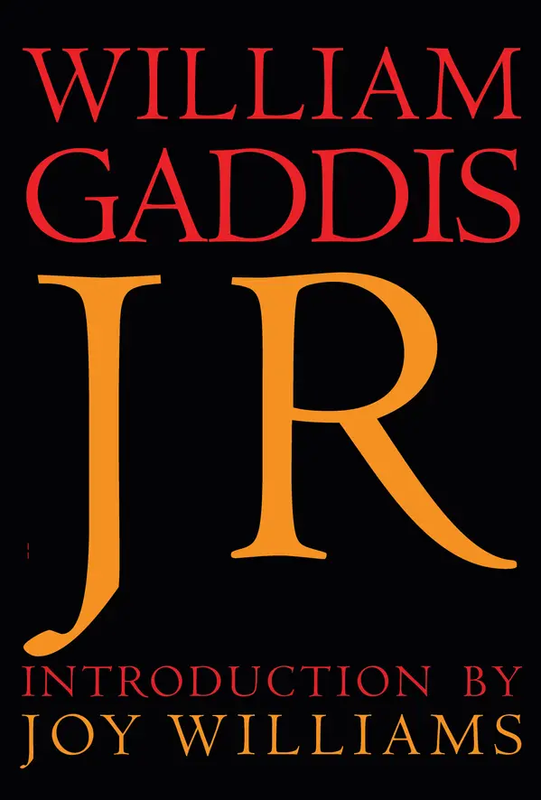 J R by William Gaddis, Joy Williams cover