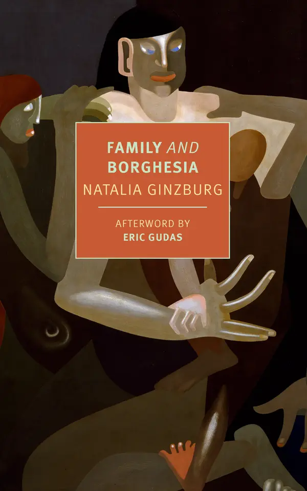 Family and Borghesia by Natalia Ginzburg, Beryl Stockman, Eric Gudas cover
