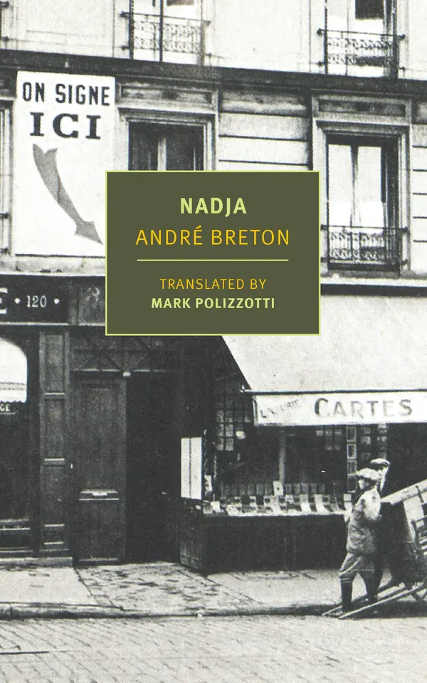 Nadja by André Breton, Mark Polizzotti, Mark Polizzotti cover