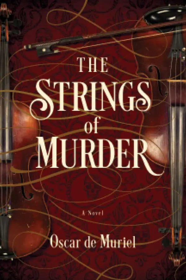 The Strings of Murder by Oscar de Muriel cover