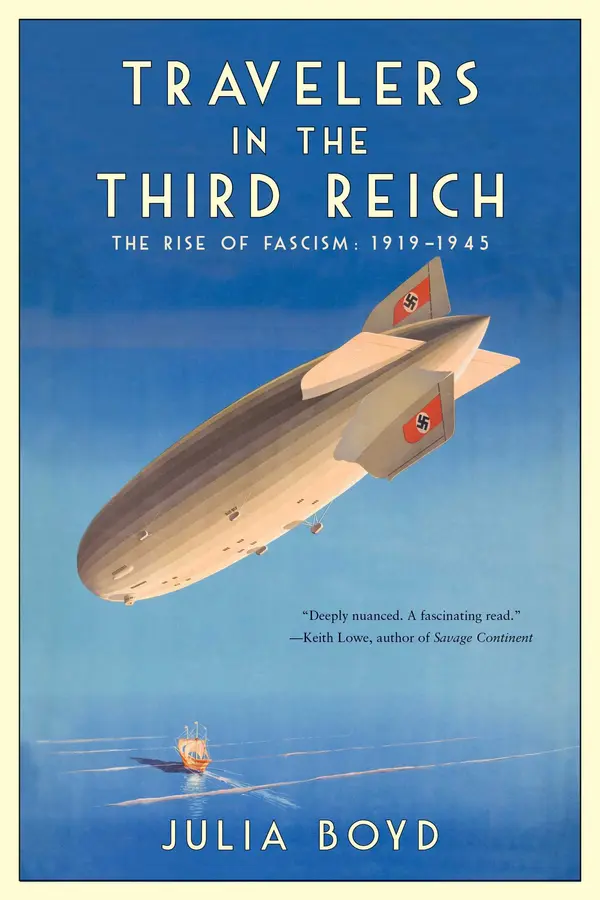 Travelers in the Third Reich by Julia Boyd cover