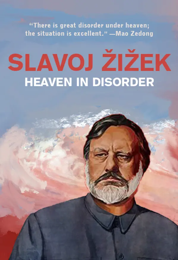 Heaven in Disorder by Slavoj Žižek cover