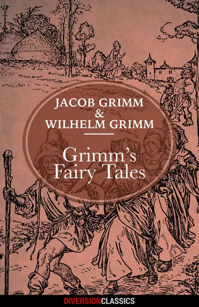 Grimm's Fairy Tales (Diversion Classics) book cover