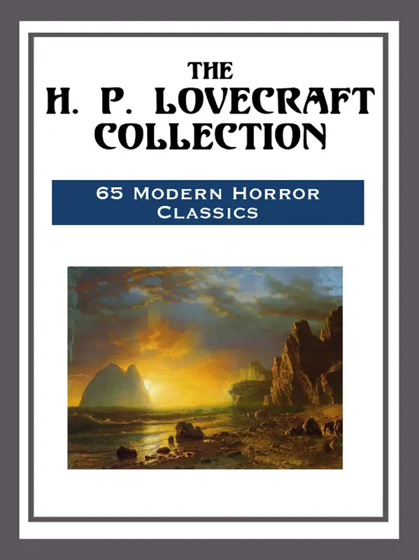 The H. P. Lovecraft Collection by H. P. Lovecraft cover