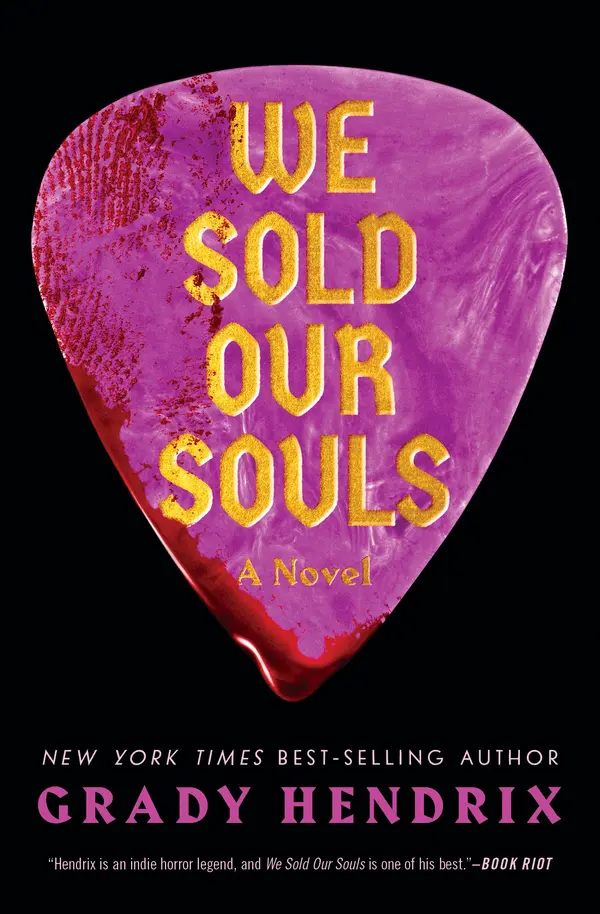 We Sold Our Souls by Grady Hendrix cover