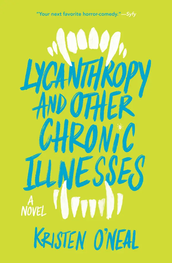 Lycanthropy and Other Chronic Illnesses by Kristen O'Neal cover