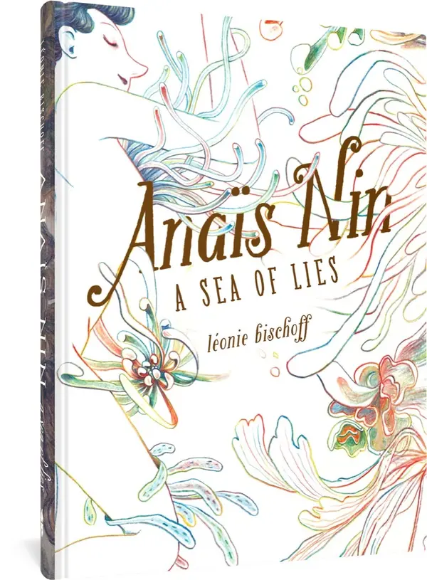 Anaïs Nin: A Sea of Lies (Anaïs Nin) by Léonie Bischoff cover