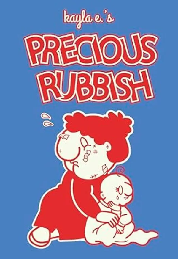 Precious Rubbish by Kayla E. cover