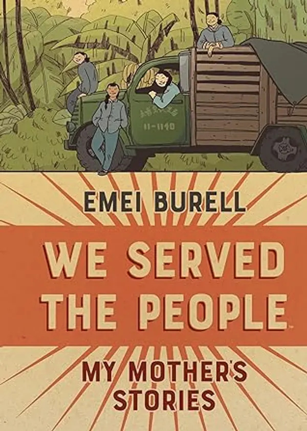 We Served the People: My Mother's Stories by Emei Burell cover