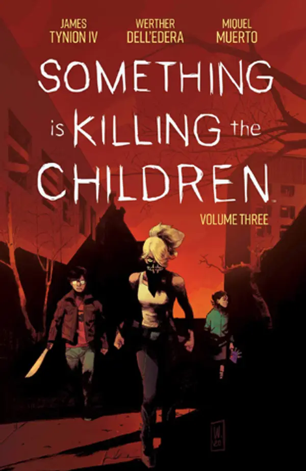 Something is Killing the Children, Vol. 3 by James Tynion IV cover