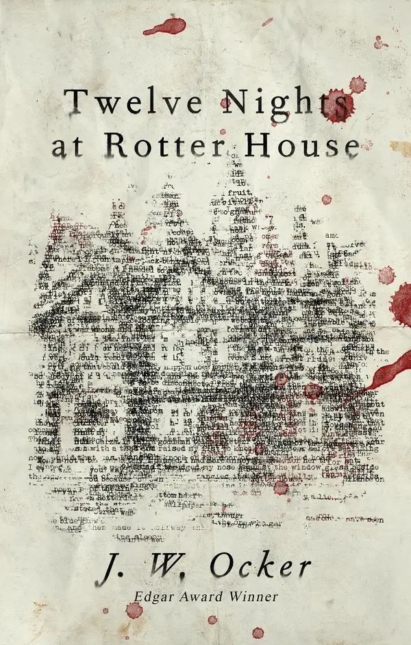 Twelve Nights at Rotter House by J.W. Ocker cover