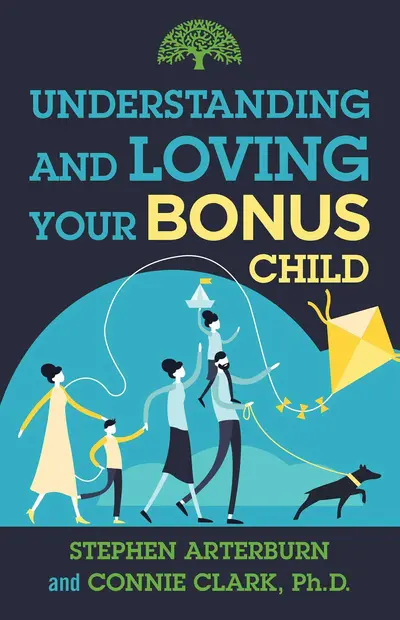 Understanding and Loving Your Bonus Child book cover