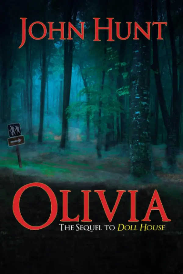 Olivia: The Sequel to Doll House by John Hunt cover