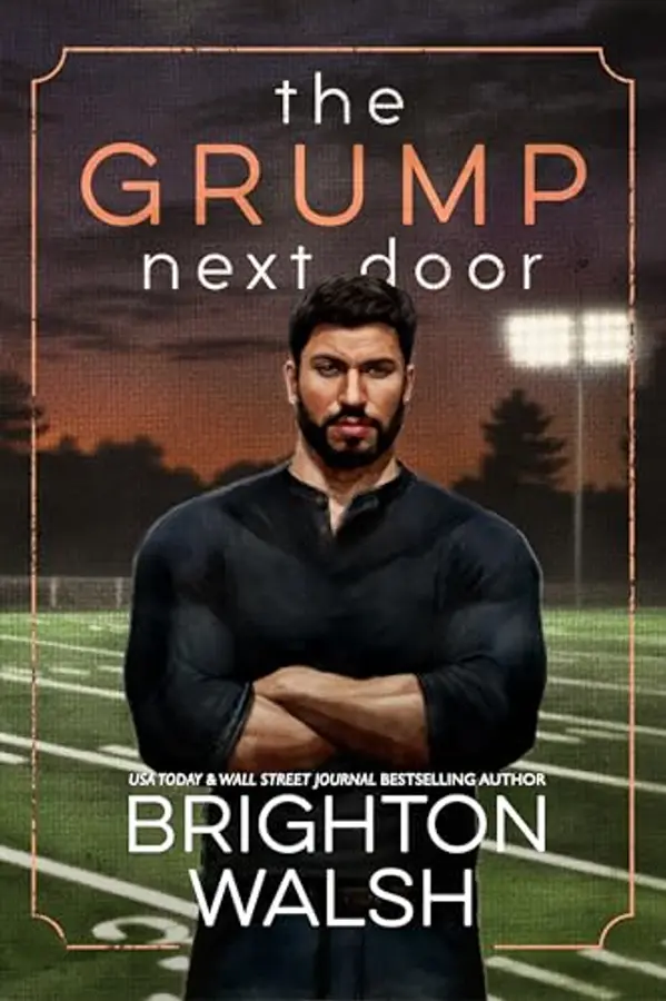 The Grump Next Door (Steele Brothers of Starlight Cove Book 1) by Brighton Walsh cover