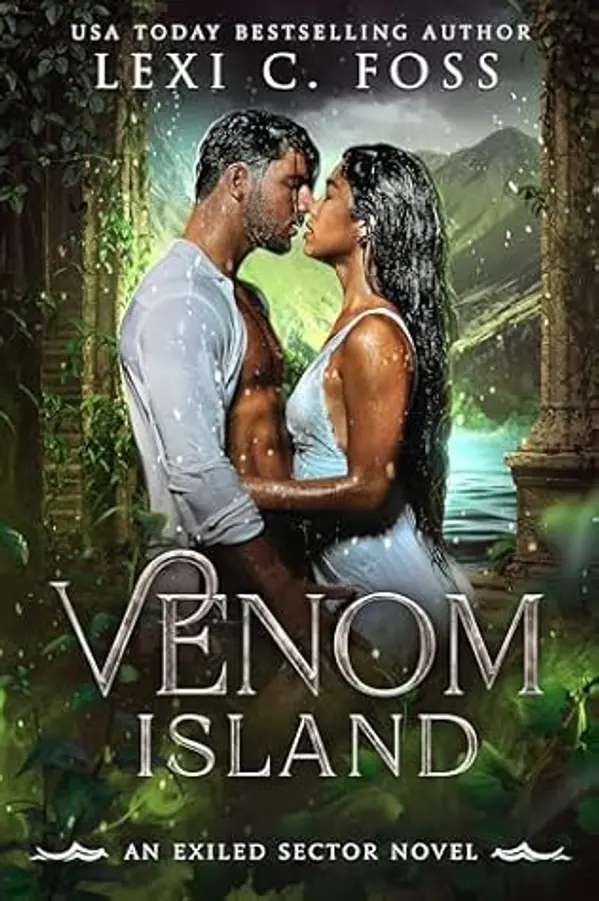 Venom Island: A Standalone Shifter Omegaverse (Exiled Sector) by Lexi C. Foss cover