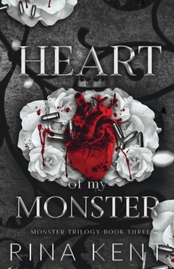 Heart of My Monster: Special Edition Print (Monster Trilogy Special Edition Print) by Rina Kent cover