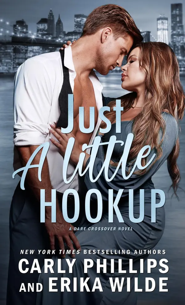 Just a Little Hookup by Carly Phillips, Erika Wilde cover