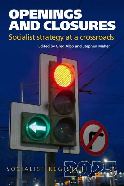 Openings and Closures: Socialist Strategy at a Crossroads book cover