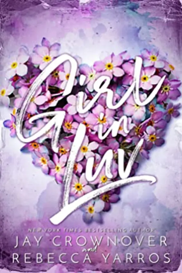Girl in Luv (In Luv Duet, #1) by Jay Crownover, Rebecca Yarros cover