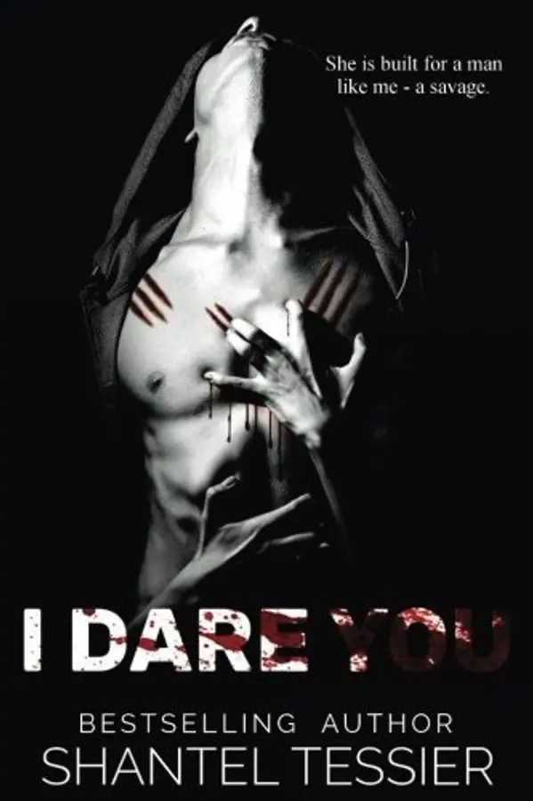 I Dare You (Dare Series) by Shantel Tessier cover