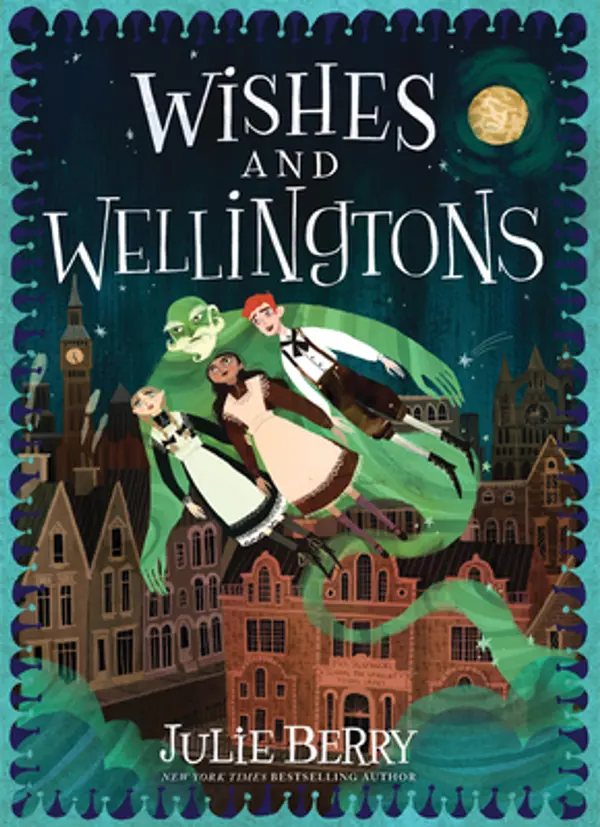 Wishes and Wellingtons (Wishes and Wellingtons, #1) by Julie Berry cover