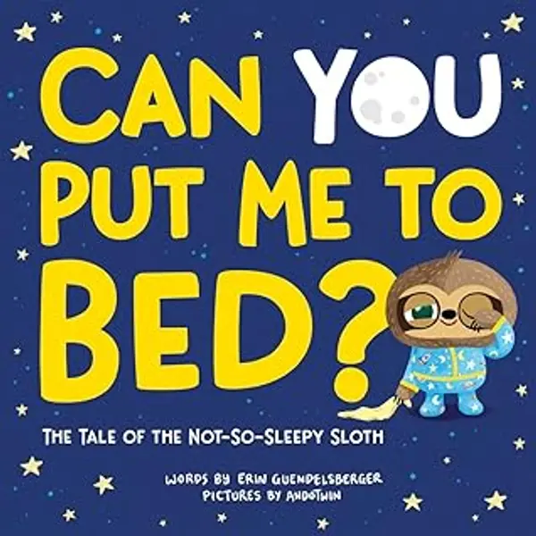 Can You Put Me To Bed? by Erin Guendelsberger cover