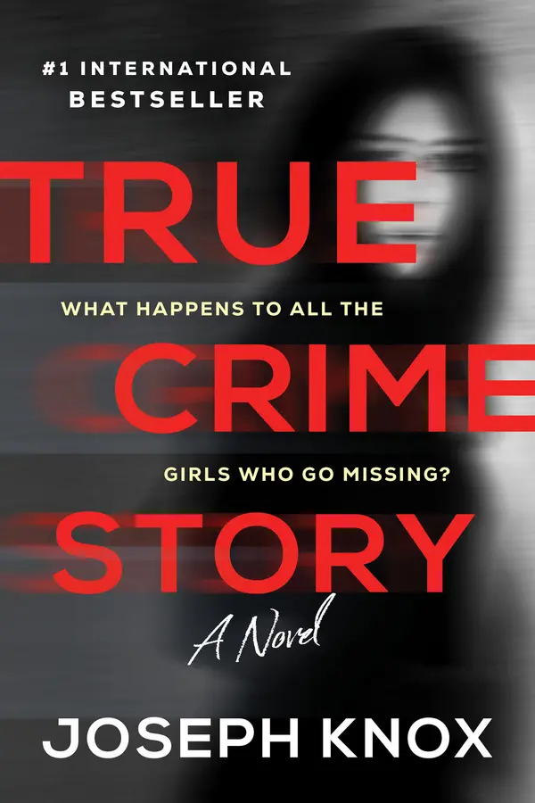 True Crime Story by Joseph Knox cover
