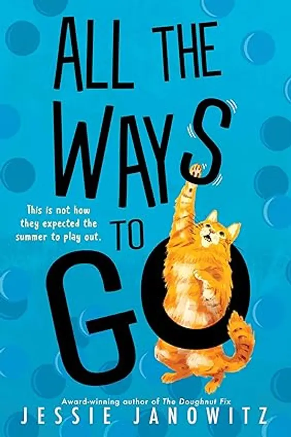All the Ways to Go by Jessie Janowitz cover