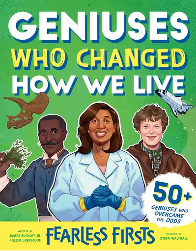 Fearless Firsts: Geniuses Who Changed How We Live book cover