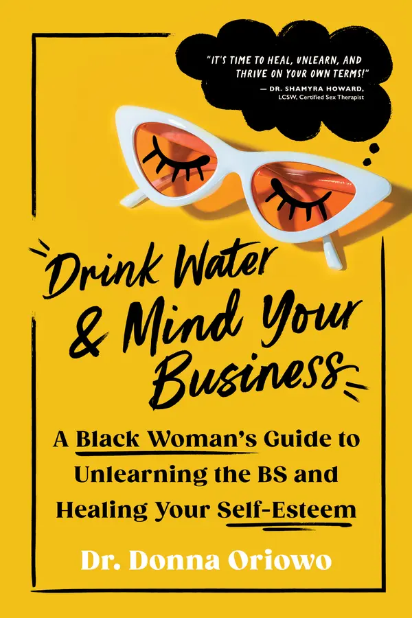 Drink Water and Mind Your Business by Dr. Donna Oriowo cover