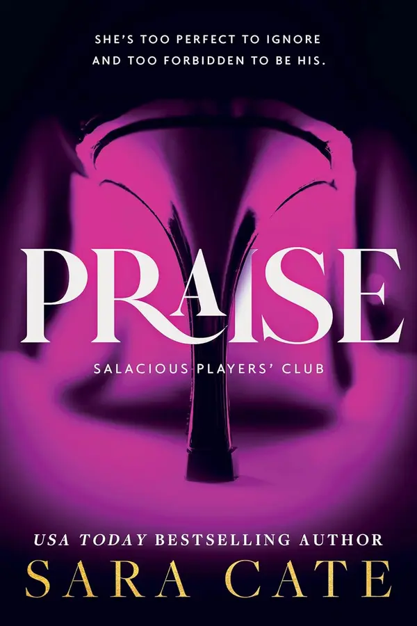 Praise (Salacious Players' Club, 1) by Sara Cate cover