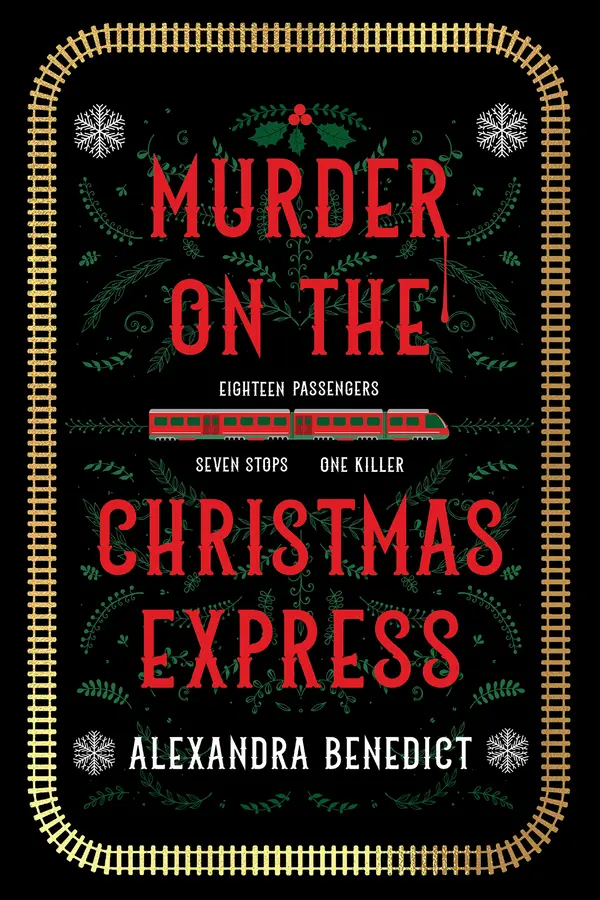 Murder on the Christmas Express by Alexandra Benedict cover