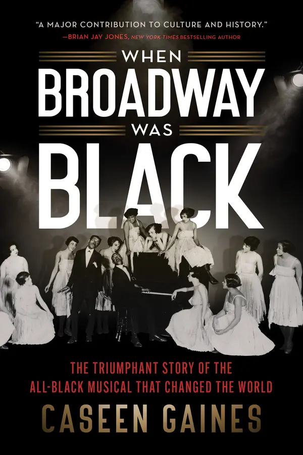 When Broadway Was Black by Caseen Gaines cover
