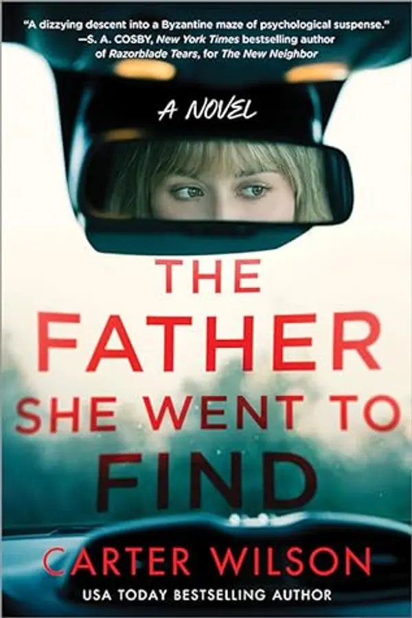The Father She Went to Find by Carter   Wilson cover