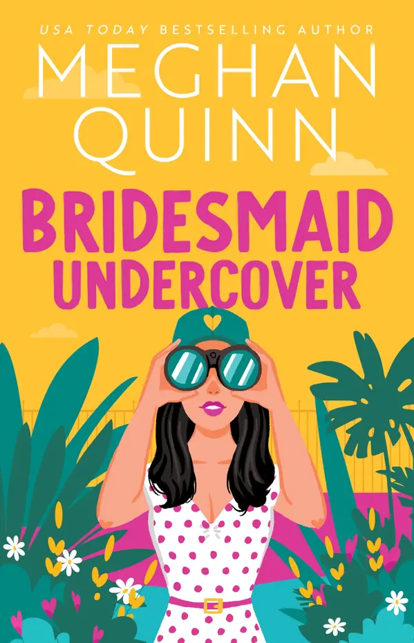 Bridesmaid Undercover by Meghan Quinn cover