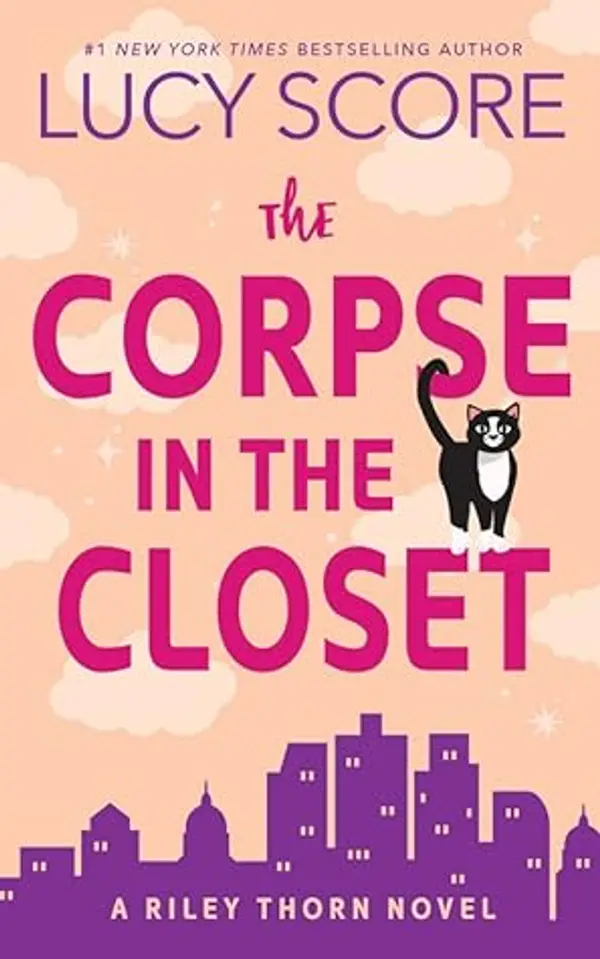 The Corpse In the Closet (Riley Thorn #2) by Lucy Score cover