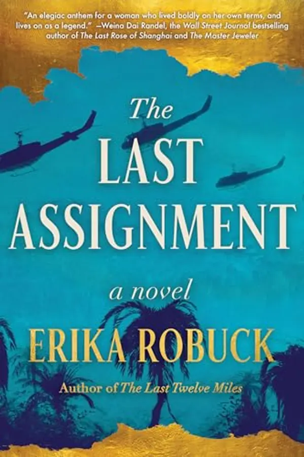 The Last Assignment by Erika Robuck cover