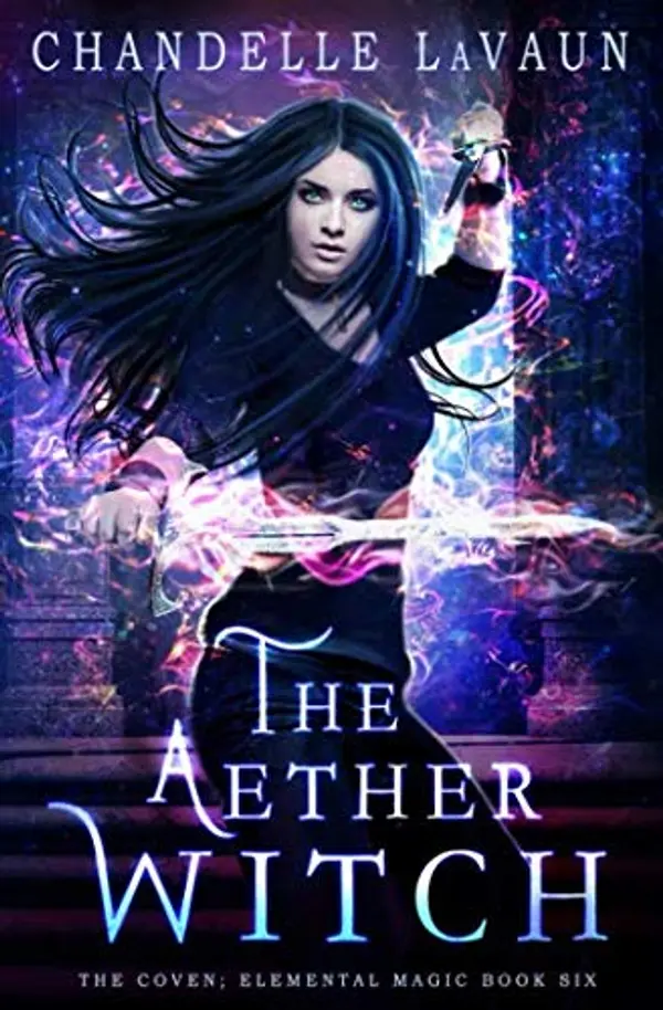 The Aether Witch (The Coven: Elemental Magic) by Chandelle LaVaun cover