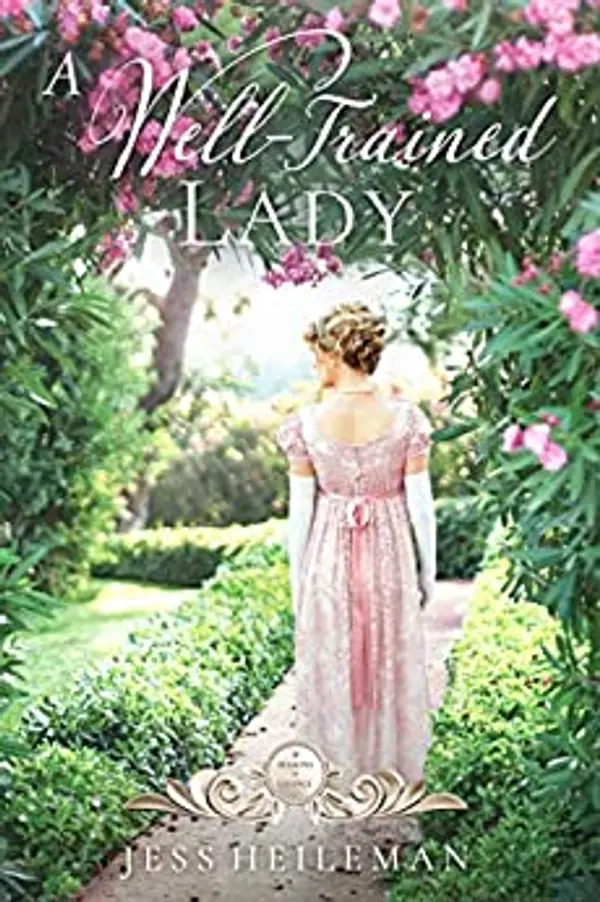 A Well-Trained Lady (Seasons of Change, #4) by Jess Heileman cover