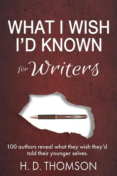 What I Wish I'd Known: For Writers book cover