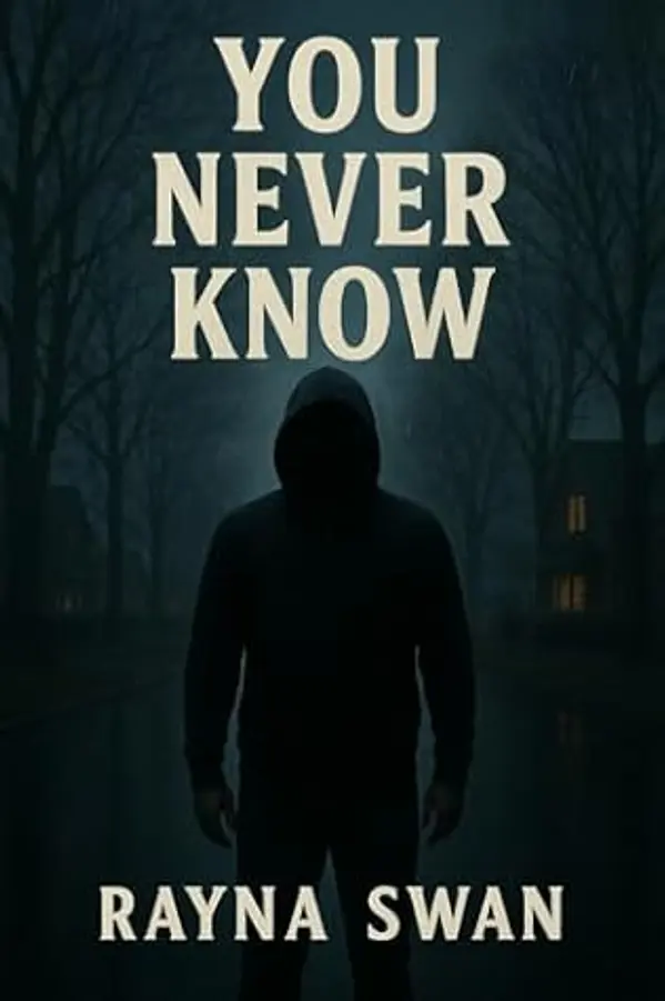 You Never Know by Rayna Swan cover