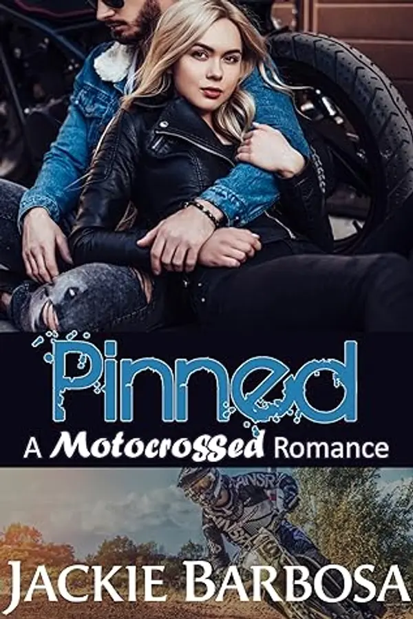 Pinned (A Motocrossed Romance) by Jackie Barbosa cover
