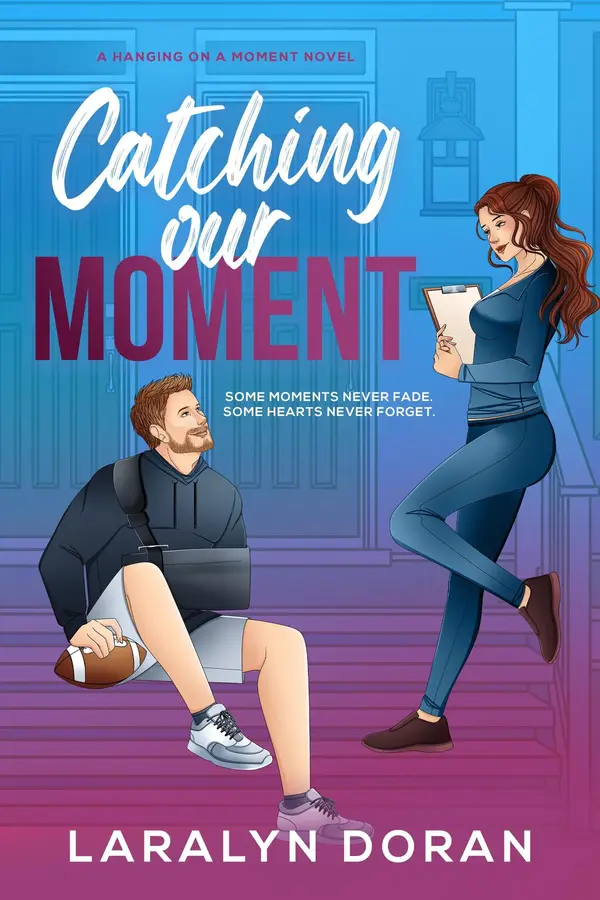 Catching Our Moment by Laralyn Doran cover