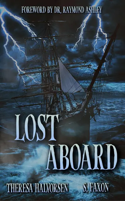Lost Aboard: Lost Aboard: Tales of the Spirits forever bound to Star of India book cover
