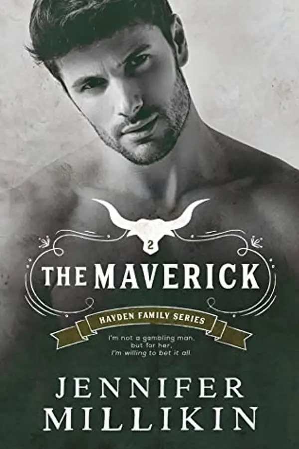 The Maverick (Hayden Family, #2) by Jennifer Millikin cover