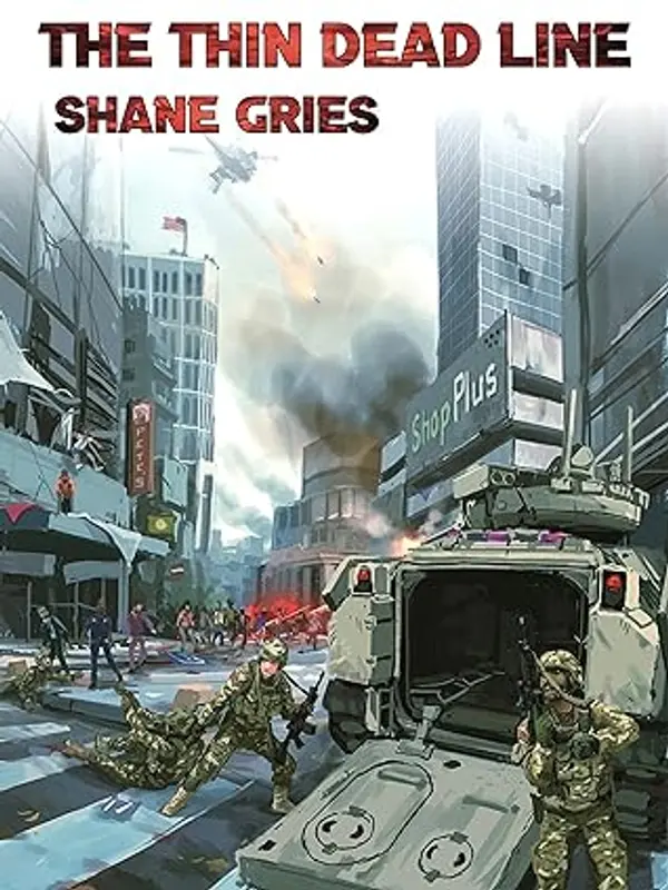 The Thin Dead Line (The Line Book 1) by Shane Gries cover