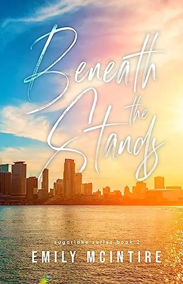 Beneath the Stands by Emily McIntire cover