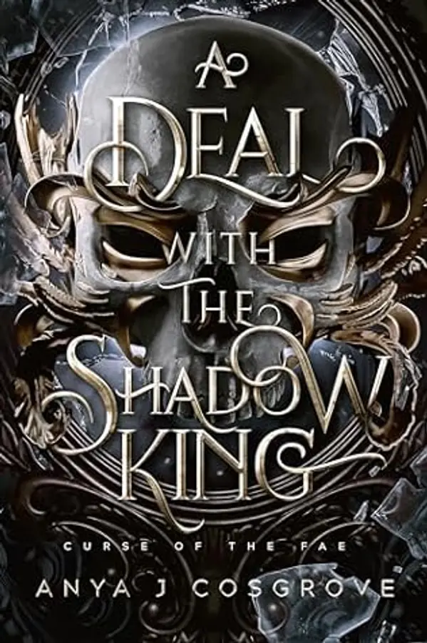A Deal with the Shadow King (Curse of the Fae #1) by Anya J. Cosgrove cover