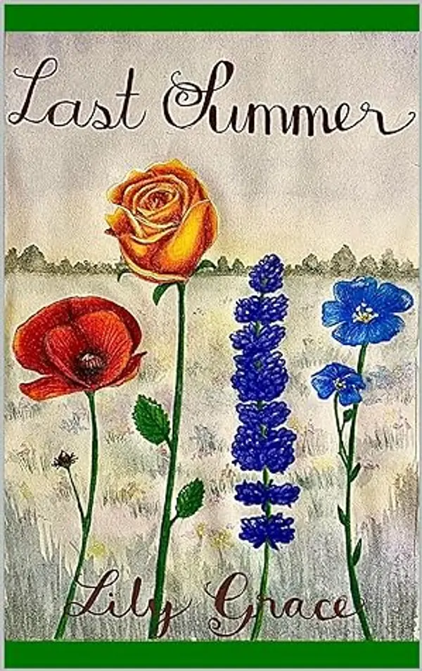 Last Summer by Lily   Grace cover